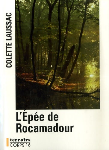 Livrenpoche : L'epée de rocamadour - Colette Laussac - Livre