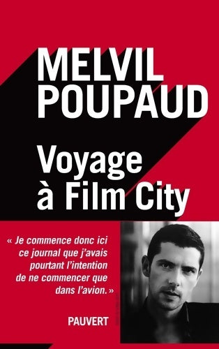 Livrenpoche : Voyage à film city - Melvil Poupaud - Livre