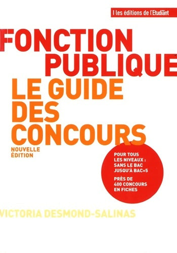 Livrenpoche : Fonction publique le guide des concours - nouvelle édition - Victoria Desmond-salinas - Livre