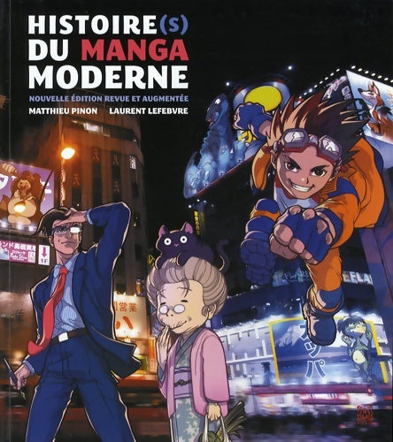 Livrenpoche : Histoire du manga moderne mis à jour - Matthieu Pinon - Livre
