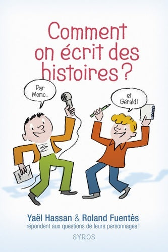 Livrenpoche : Comment on écrit des histoires ? - Yaël Hassan - Livre