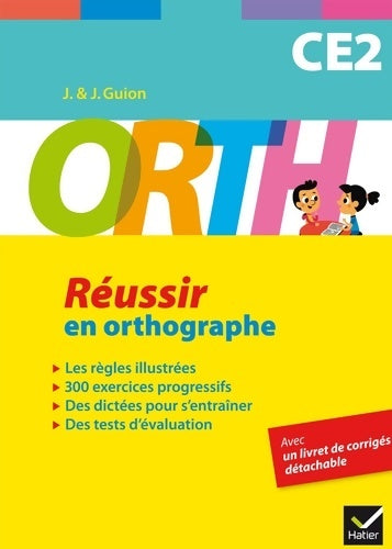 Livrenpoche : Orth CE2 - réussir en orthographe - Jean Guion - Livre