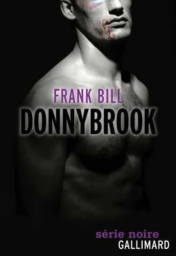 Livrenpoche : Donnybrook - Frank Bill - Livre