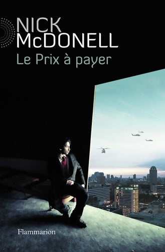 Livrenpoche : Le prix à payer - Nick Mcdonell - Livre