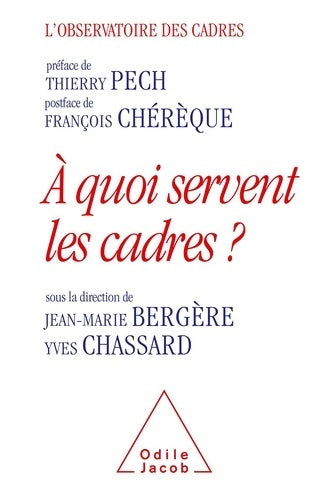 Livrenpoche : À quoi servent les cadres ? - Observatoire Des Cadres - Livre