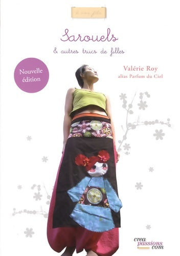 Livrenpoche : Sarouels et autres trucs de fille - Valérie Roy - Livre