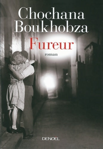 Livrenpoche : Fureur - Chochana Boukhobza - Livre