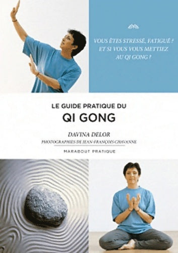 Livrenpoche : Le guide pratique du qi qong - Davina Devor - Livre