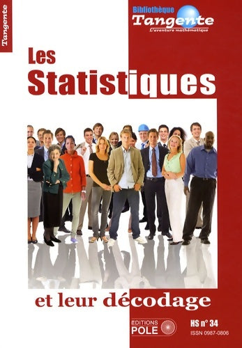 Livrenpoche : Les statistiques et leur décodage - tangente hors-série n°34 - Philippe Boulanger - Livre