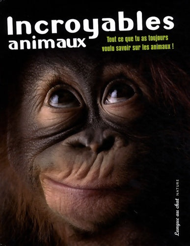 Livrenpoche : Incroyables animaux - David Burnie - Livre