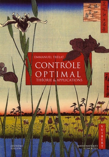 Livrenpoche : Contrôle optimal : Théorie et applications - Emmanuel Trelat - Livre
