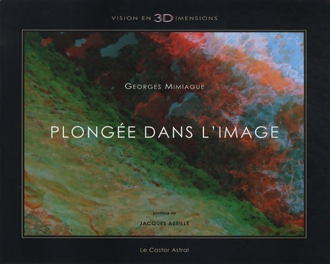 Livrenpoche : Plongée dans l'image - Georges Mimiague - Livre