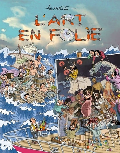 Livrenpoche : L'art en folie - Jacques Lerouge - Livre