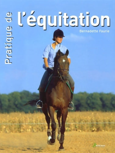 Livrenpoche : Pratique de l'équitation - Bernadette Faurie - Livre
