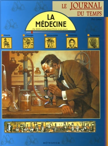 Livrenpoche : La médecine - Phil Gates - Livre