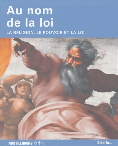Livrenpoche : Au nom de la loi : La religion le pouvoir et la loi - Jean-Luc Pouthier - Livre