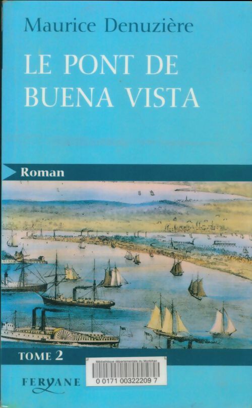 Livrenpoche : Le pont de buena vista - Maurice Denuzière - Livre