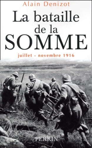 Livrenpoche : La bataille de la somme - Alain Denizot - Livre