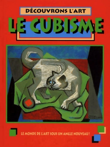 Livrenpoche : Le cubisme - Linda Bolton - Livre
