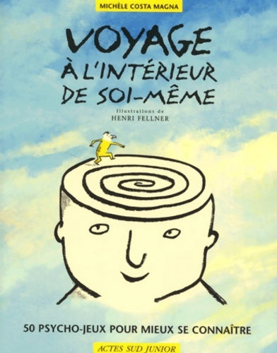 Livrenpoche : Voyage à l'intérieur de soi-même. 50 psycho-jeux pour mieux se connaître - Michele Costa Magna - Livre