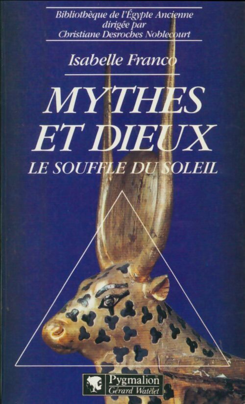 Livrenpoche : Mythes et dieux : Le souffle du soleil - Isabelle Franco - Livre