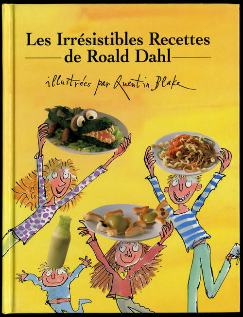 Livrenpoche : Les irrésistibles recettes de Roald Dahl - Roald Dahl - Livre