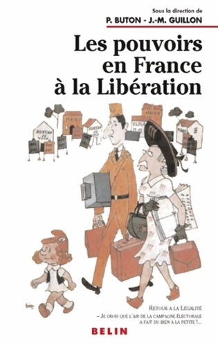 Livrenpoche : Les pouvoirs en France à la libération - Philippe Buton - Livre