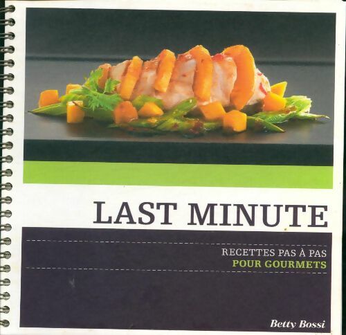 Livrenpoche : Last minute - Betty Bossi - Livre