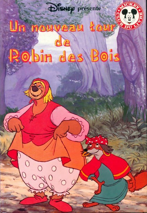 Livrenpoche : Un nouveau tour de Robin des bois - Walt Disney - Livre