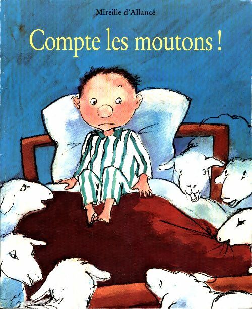 Livrenpoche : Compte les mouton ! - Mireille D'Allancé - Livre