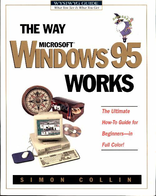 Livrenpoche : The way Microsoft Windows 95 works - S.M.H. Collin - Livre