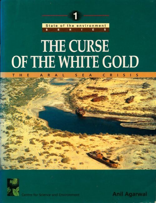 Livrenpoche : The curse of the white gold - Anil Agarwal - Livre