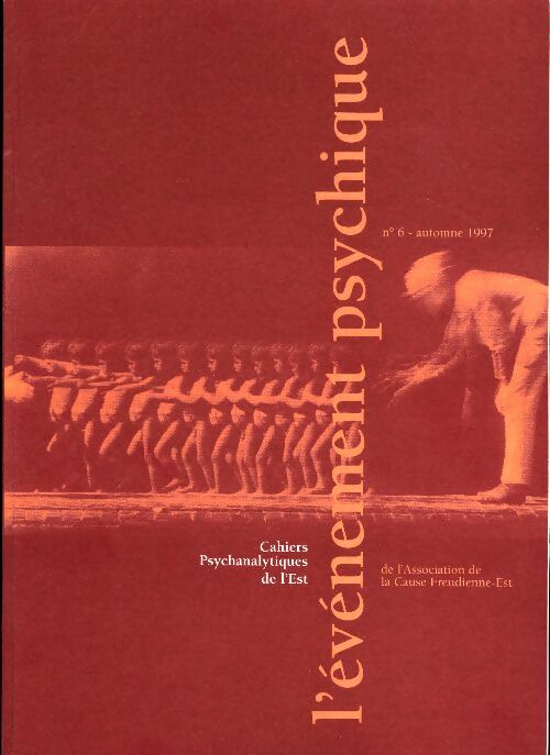 Livrenpoche : Cahiers de psychanalytiques de l'Est n°6 : L'événement psychique - Collectif - Livre
