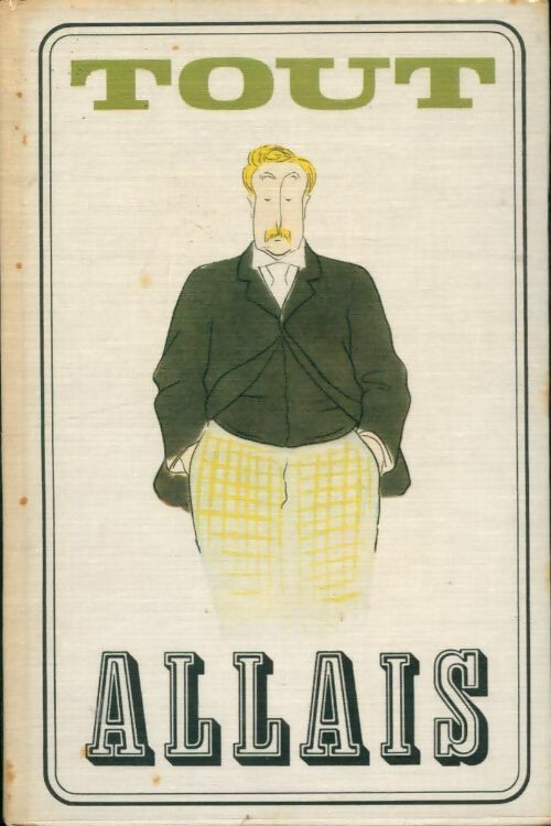 Livrenpoche : Oeuvres Anthumes Tome I - Alphonse Allais - Livre
