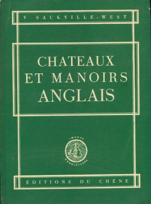 Livrenpoche : Châteaux et manoirs anglais - Vita Sackville-West - Livre
