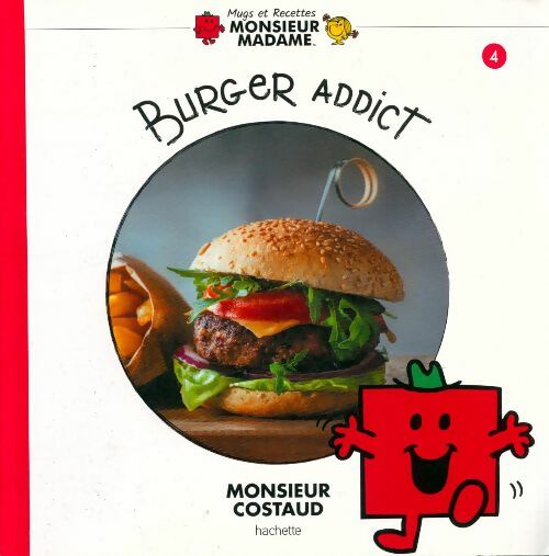 Livrenpoche : Burger addict Monsieur Costaud - Xxx - Livre
