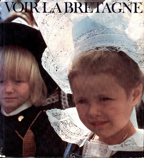 Livrenpoche : Voir la Bretagne - Collectif - Livre