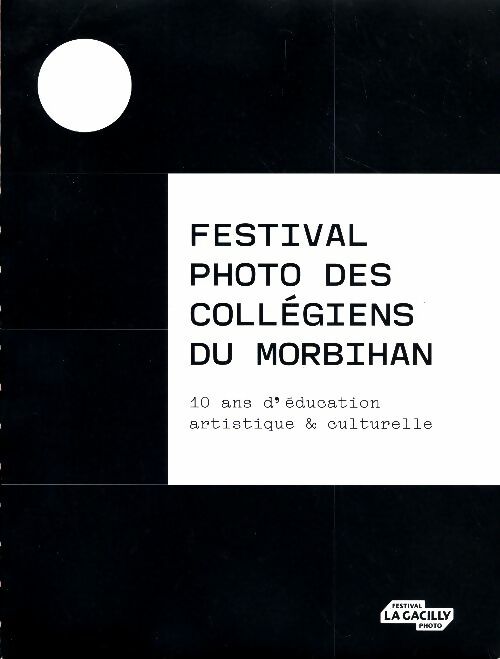 Livrenpoche : Festival photo des collégiens du Morbihan - Collectif - Livre