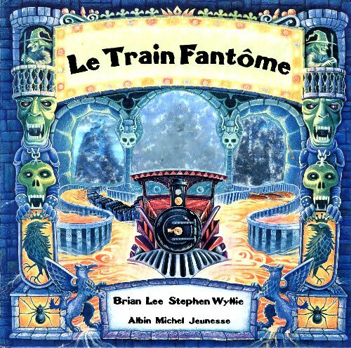 Livrenpoche : Le train fantôme - Stephen Wyllie - Livre