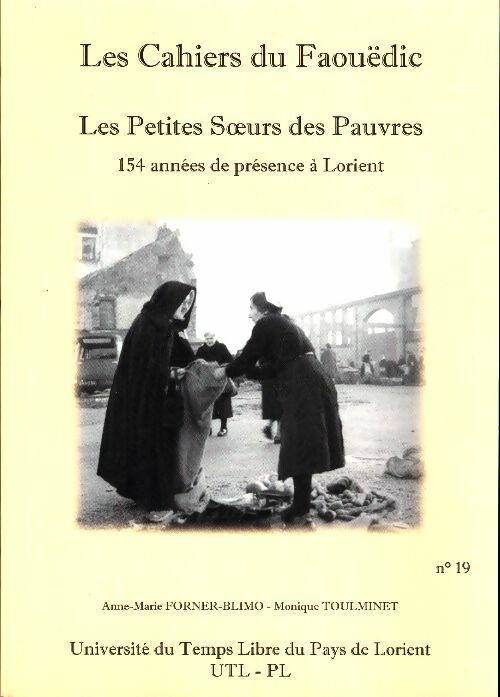 Livrenpoche : Les petites soeurs des pauvres. 154 années de présence à Lorient - Collectif - Livre