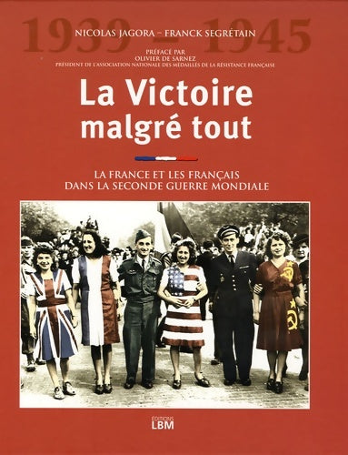 Livrenpoche : La victoire malgré tout - Nicolas Jagora - Livre