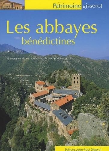 Livrenpoche : Abbayes benedictines - Anne Baud - Livre