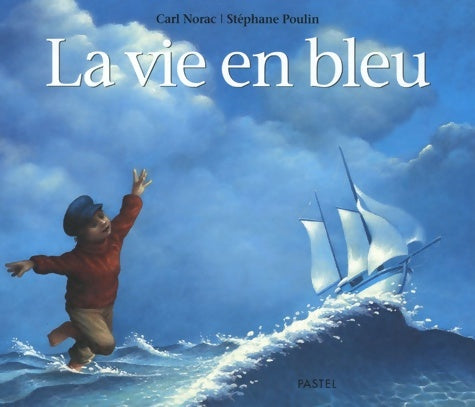Livrenpoche : Vie en bleu album - Poulin Stéphane - Livre