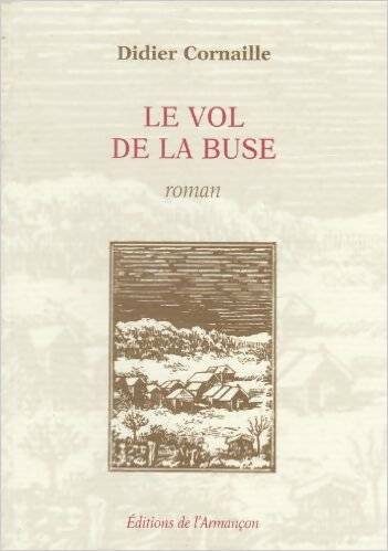 Livrenpoche : Le vol de la buse - Didier Cornaille - Livre