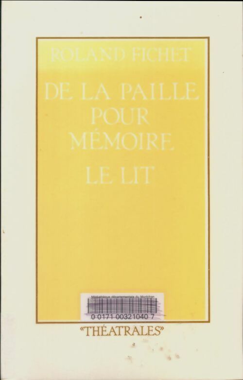 Livrenpoche : De la paille pour mémoire le lit - Roland Jean Fichet - Livre