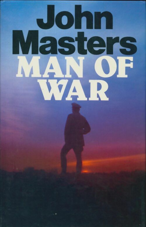 Livrenpoche : Man of war - John Masters - Livre