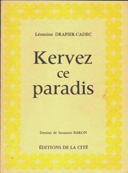 Livrenpoche : Kervez ce paradis - Léontine Drapier-Cadec - Livre