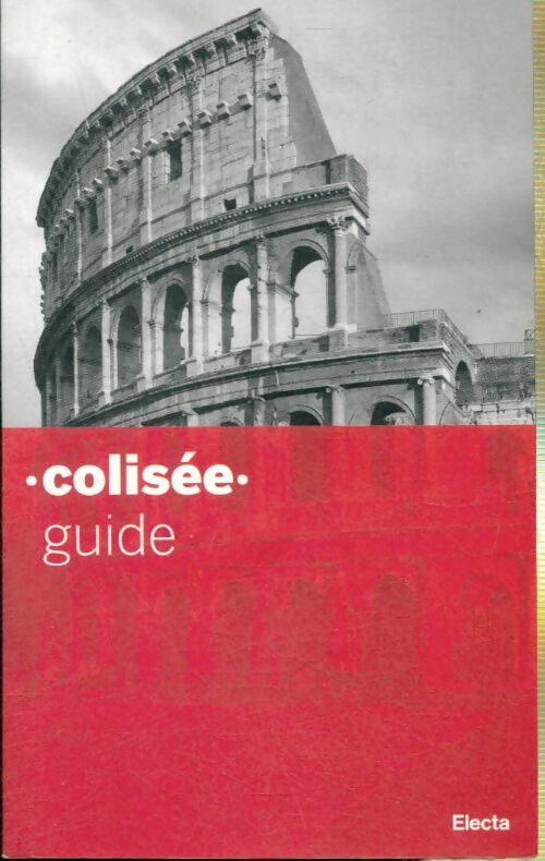 Colisée - Collectif -  Electa GF - Livre