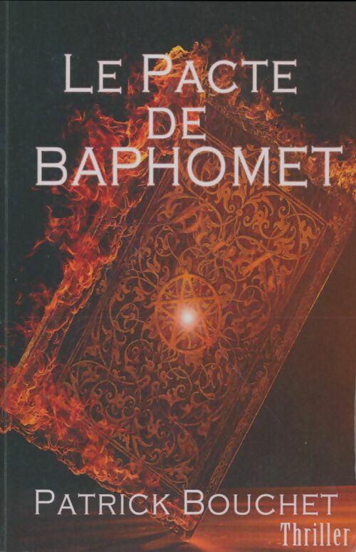 Livrenpoche : Le pacte de baphomet - Patrick Bouchet - Livre