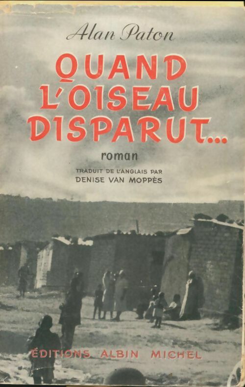 Livrenpoche : Quand l'oiseau disparut - Alan Paton - Livre